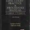 Lexis Nexis's Civil Court Practice & Procedure Manual by Sarkar - 14th Edition 2022