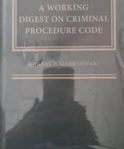 Thomson's A Working Digest on Criminal Procedure Code by Bharat P Maheshwari