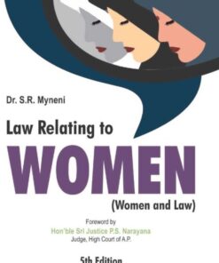 ALH's Law Relating to Women (Women & Law) by Dr. S.R. Myneni - 5th Edition 2021