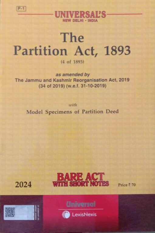 Lexis Nexis’s The Partition Act, 1893 (Bare Act) - 2024 Edition