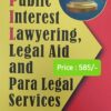 ALH's Public Interest Lawyering Legal Aid & Para Legal Services by Dr. S.R. Myneni