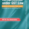 Bloomsbury’s Compilation of Jurisprudence under GST by Nitya Associates - 1st Edition October 2021