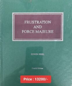 Sweet & Maxwell's Frustration and Force Majeure by Edwin Peel - 4th South Asian Edition 2024