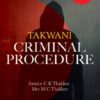 Lexis Nexis's Criminal Procedure by Takwani - 5th edition 2021