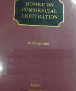 Sweet & Maxwell's Domke On Commercial Arbitration - 3rd South Asian Edition 2021