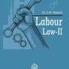 ALH's Labour Law II by Dr. S.R. Myneni