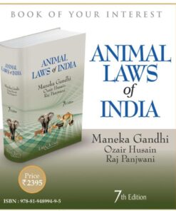 LJP's Animal Laws of India by Maneka Gandhi - 7th Edition 2021