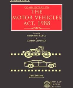 ALH's Commentary on The Motor Vehicles Act, 1988 by Y. Rama Rao - 2nd Edition 2021