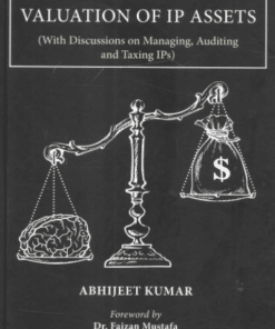 Thomson's A Complete Guide to Valuation of IP Assets by Abhijeet Kumar - 1st Edition 2021