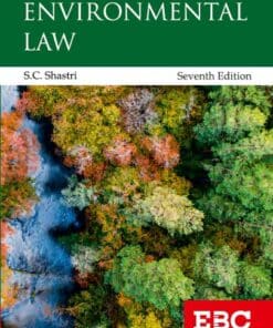 EBC's Environmental Law by Dr. S.C. Shastri - 7th Edition Reprint 2023