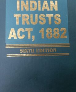 Kamal's Commentary on Indian Trusts Act, 1882 by Mukherjee - 6th Edition 2021