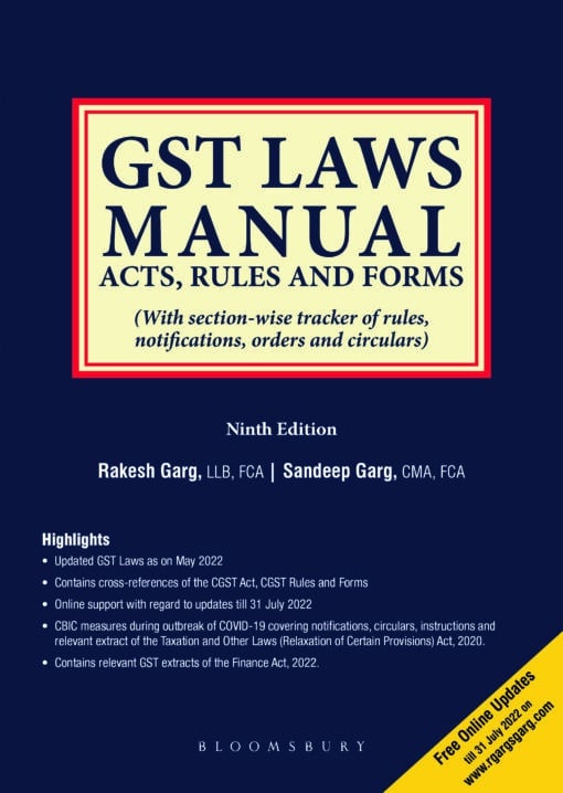 Bloomsbury's GST Law Manual (Acts, Rules and Forms) by Rakesh Garg - 9th Edition May 2022