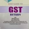 B.C. Publication's Easy Guide to GST Return by Kalyan Sengupta - Edition 2021