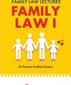 Lexis Nexis's Family Law Lectures - Family Law I by Poonam Pradhan Saxena