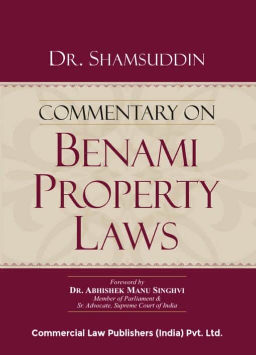 Commercial's Commentary on Benami Property Laws By Dr. Shamsuddin - 1st Edition 2021