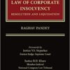 Thomson's The Law of Corporate Insolvency - Resolution and Liquidation by Raghav Pandey