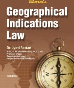 Bharat's Geographical Indications Law by Dr. Jyoti Rattan - 1st Edition June 2021