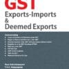 Taxmann's GST Exports-Imports & Deemed Exports by Kaza Subrahmanyam