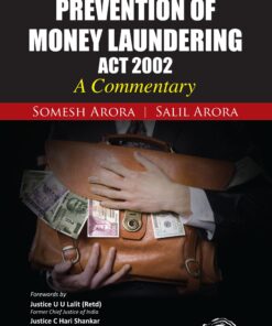 Oakbridge's Prevention of Money Laundering Act, 2002 – A Commentary by Somesh Arora - 2nd Edition 2023