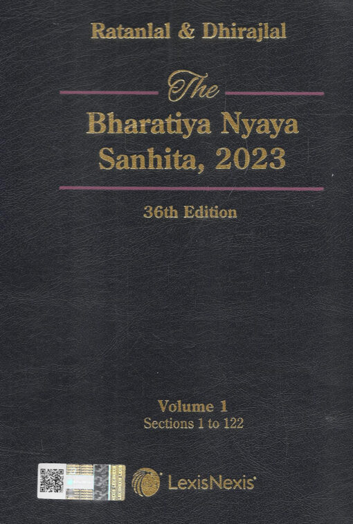 Lexis Nexis’s The Bharatiya Nyaya Sanhita, 2023 by Ratanlal & Dhirajlal - 36th Edition 2025