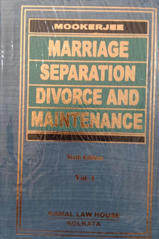 Kamal's Marriage, Separation, Divorce and Maintenance by Mookerjee - 6th Edition 2021