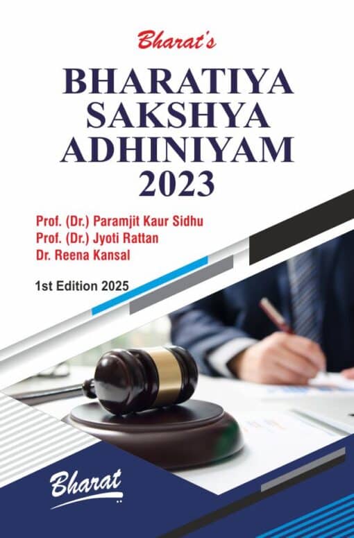 Bharat’s Bharatiya Sakshya Adhiniyam, 2023 by Dr. Paramjit Kaur Sidhu - 1st Edition 2025