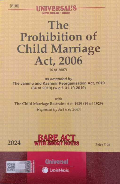 Lexis Nexis’s The Prohibition of Child Marriage Act, 2006 (Bare Act) - 2024 Edition