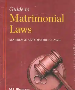 KP's Guide To Matrimonial Laws - Marriage And Divorce Laws by M. L. Bhargava