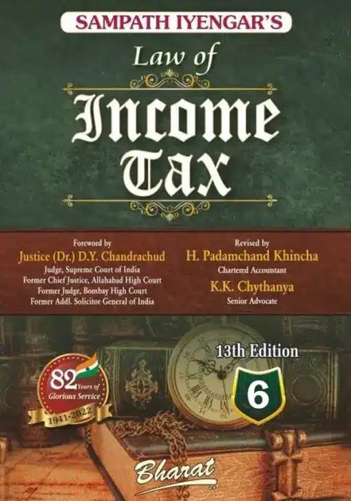 Bharat's Law of Income Tax (Volume 6) By Sampath Iyengar - 13th Edition 2024