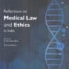 ELH's Reflections on Medical Law and Ethics in India by B. Sandeep Bhat - 2nd Edition 2023