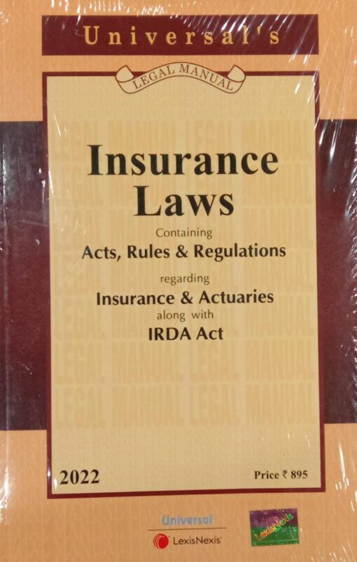 Lexis Nexis’s Insurance laws (Legal Manual) - 2022 Edition