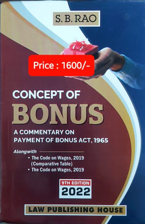 LPH's A Commentary on Payment of Bonus Act, 1965 by S.B. Rao - 9th Edition 2022