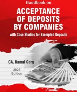 Bharat's Handbook on Acceptance of Deposits by Companies by CA. Kamal Garg