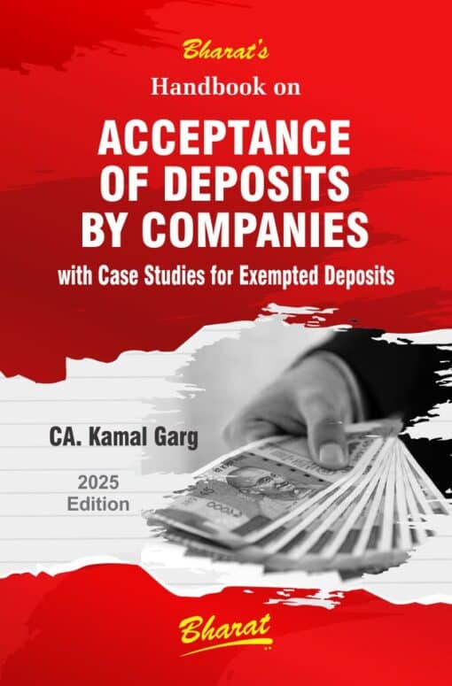 Bharat's Handbook on Acceptance of Deposits by Companies by CA. Kamal Garg