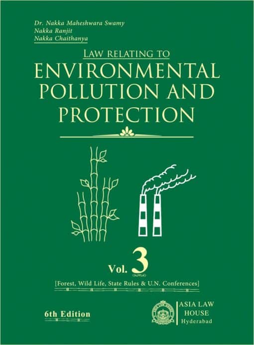 ALH's Law Relating to Environmental Pollution and Protection by Dr. N. Maheshwara Swamy - 6th Edition 2021