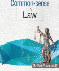 LJP's Common-Sense In Law by Sir Paul Vinogradoff - Edition 2022