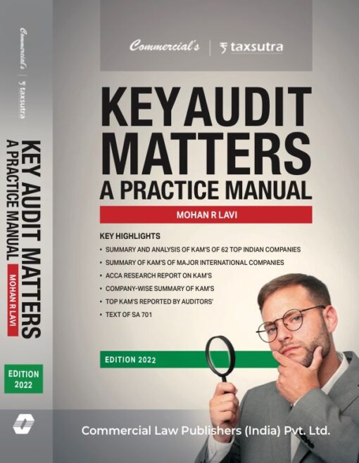 Commercial’s Key Audit Matters - A Practice Manual By Mohan R. Lavi - Edition 2022