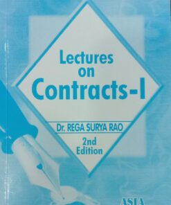 ALH's Lectures on Contracts - I by Dr. Rega Surya Rao