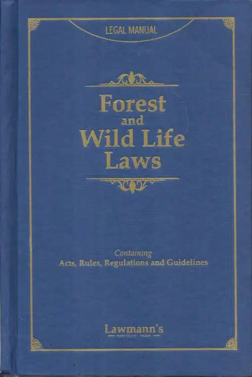 KP's Forest And Wild Life Laws (Legal-Manual) - 1st Edition 2025