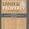 Vinod Publication's Case and Materials on Land and Property Disputes by Kush Kalra