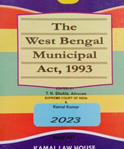 Kamal's The West Bengal Municipal Act, 1993 (Bare Act) - Edition 2023