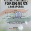 Sodhi's Law on Citizenship, Foreigners & Passport by Koustov Gogoi - 1st Edition 2023