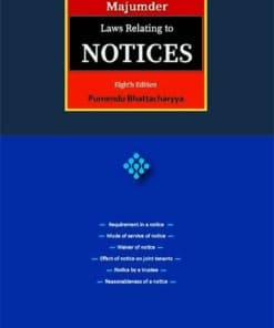 Majumder's Laws Relating to Notices by Purnendu Bhattacharyya - 8th Edition 2022