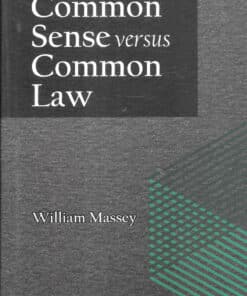 LJP's Common Sense Versus Common Law by William Massey