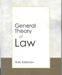 LJP's General Theory of Law by N. M. Korkunov