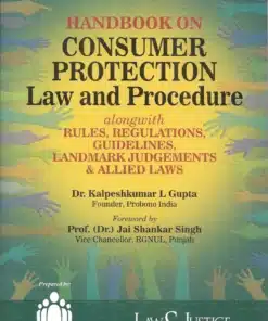 LJP's Handbook on Consumer Protection Law and Procedure by Dr. Kalpeshkumar L. Gupta