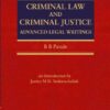 EBC's Criminal Law and Criminal Justice: Advanced Legal Writings by B.B Pande - 1st Edition 2022