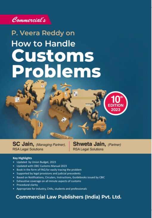 Commercial's How to Handle Customs Problems by P. Veera Reddy – 10th Edition 2023