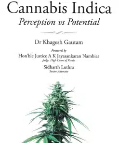 Oakbridge's Cannabis Indica: Perception vs Potential by Dr. Khagesh Gautam