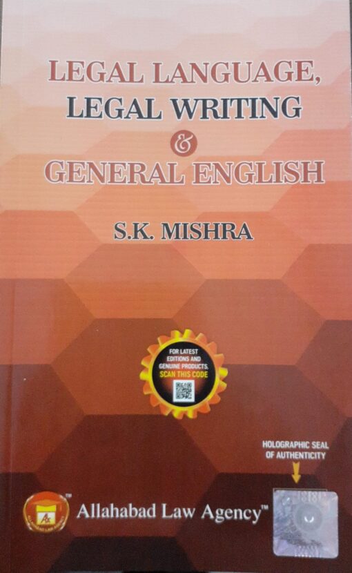 ALA's Legal Language, Legal Writing & General English by S.K. Mishra - Reprint 2023